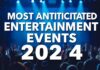 2024’ün En Beklenilen Eğlence Etkinlikleri The Most Anticipated Entertainment Events of 2024