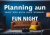 Eğlenceli Gece Planlamak: Film, Müzik ve Oyunlar ile keyif almak Planning a Fun Night: Enjoy with Movies, Music, and Games