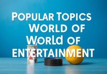 Eğlencenin Dünyasında En Popüler Konular Popular Topics in the World of Entertainment