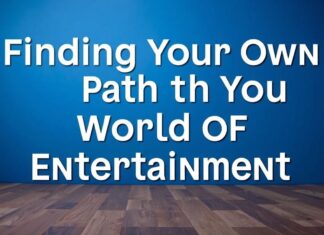 Eğlencenin Dünyasında Kendi Yolu Bulmak: Kişisel Gelişim ve Eğlence Finding Your Own Path in the World of Entertainment: Personal Growth and Entertainment